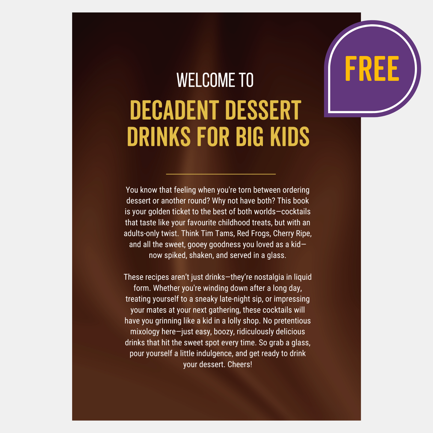 FREE Cocktail Book : Decadent Dessert Drinks